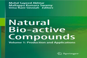 Natural Bio-active Compounds: Production and Applications